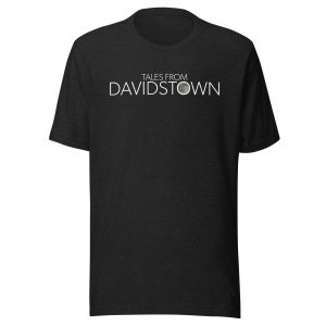 Tales from Davidstown - Unisex t-shirt